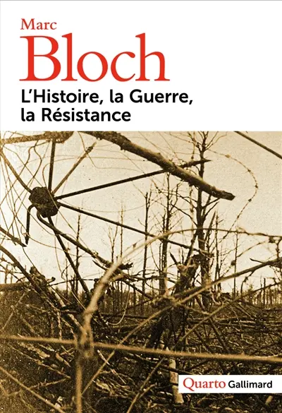 L'histoire, la guerre, la Résistance