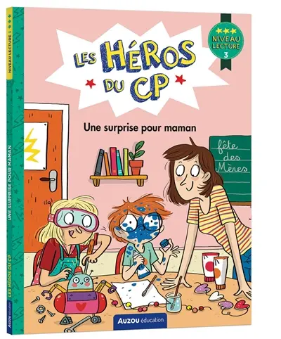 Les héros du CP. Une surprise pour maman : niveau 3