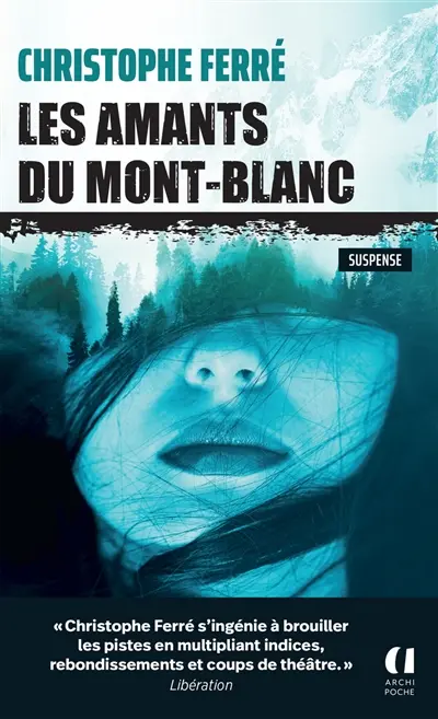 Les amants du Mont-Blanc : suspense