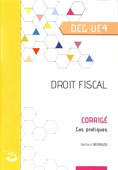 Droit fiscal, DCG UE4 : corrigé, cas pratiques