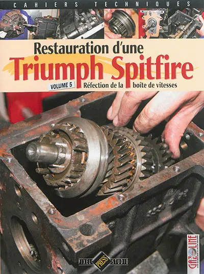 Restauration d'une Triumph Spitfire. Vol. 5. Réfection de la boîte de vitesses