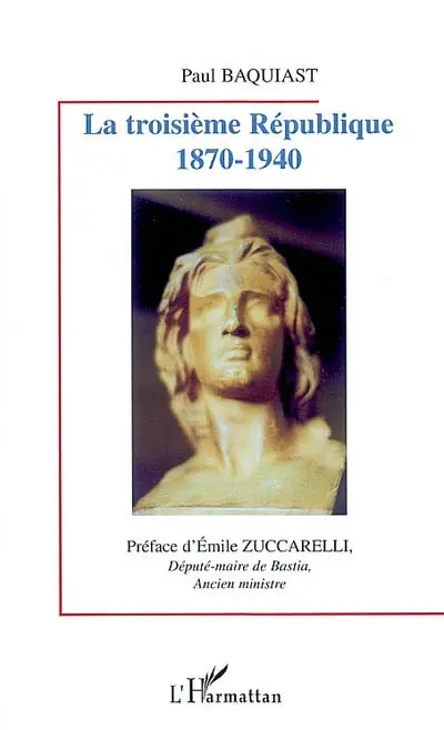 La troisième République : 1870-1940