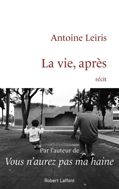 La vie, après : récit