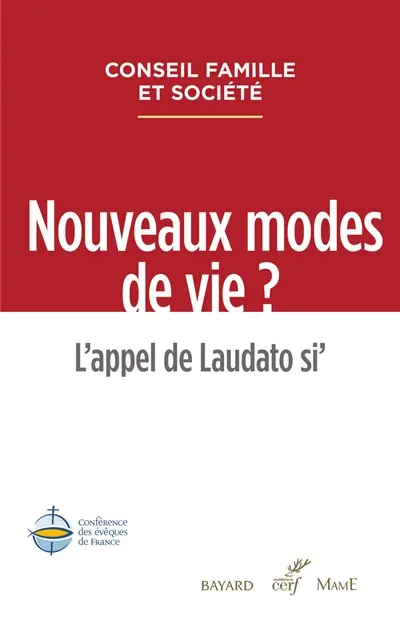 Nouveaux modes de vie ? : l'appel de Laudato si'