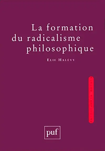 La formation du radicalisme philosophique