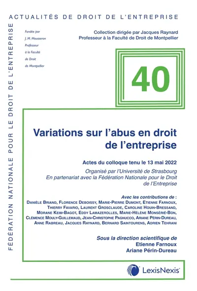 Variations sur l'abus en droit de l'entreprise : actes du colloque tenu le 13 mai 2022