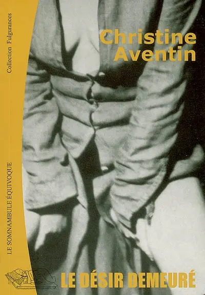 Le désir demeuré
