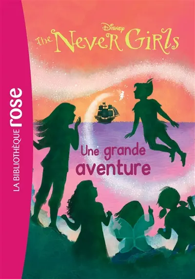 The never girls. Vol. 8. Une grande aventure