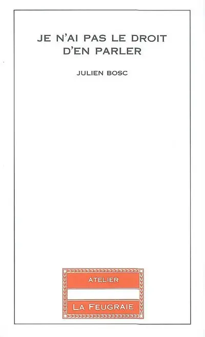 Je n'ai pas le droit d'en parler
