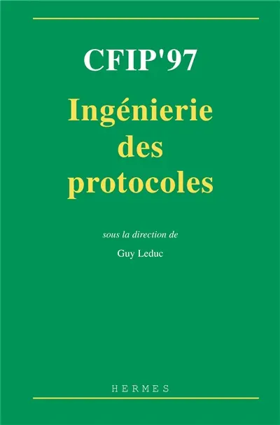 CFIP'97 Ingénierie des protocoles