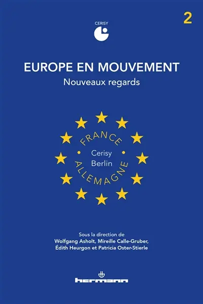 Europe en mouvement. Vol. 2. Nouveaux regards
