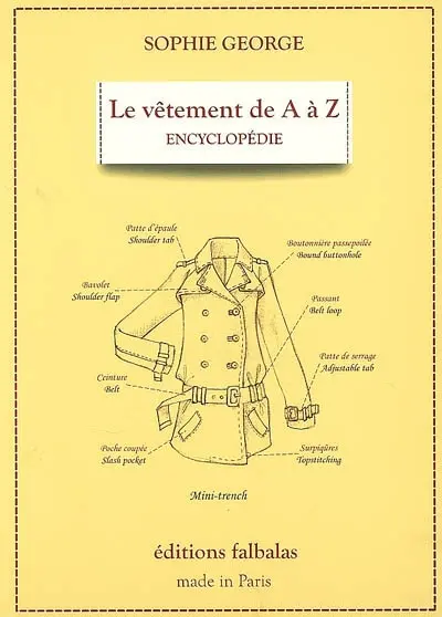Le vêtement de A à Z : encyclopédie thématique de la mode et du textile