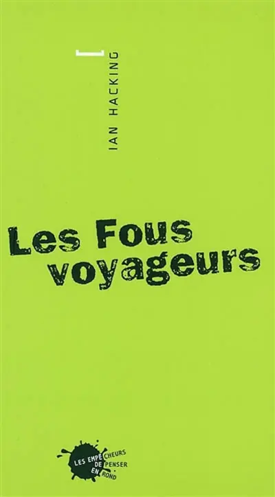 Les fous voyageurs