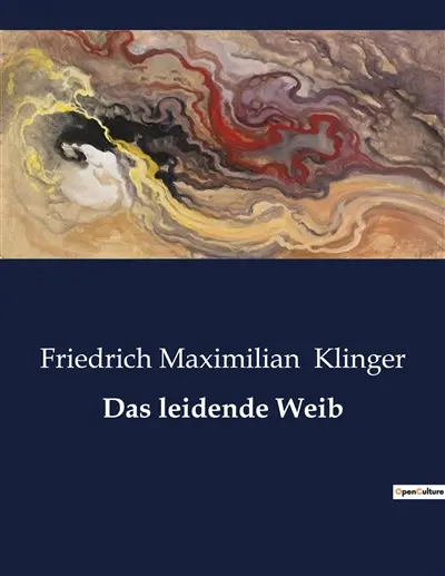 Das leidende Weib