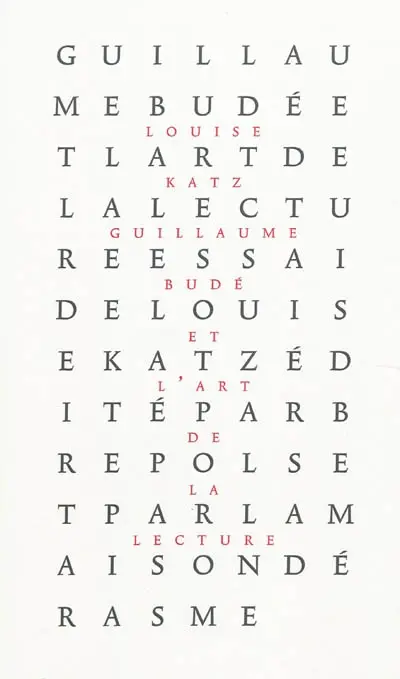 Guillaume Budé et l'art de la lecture