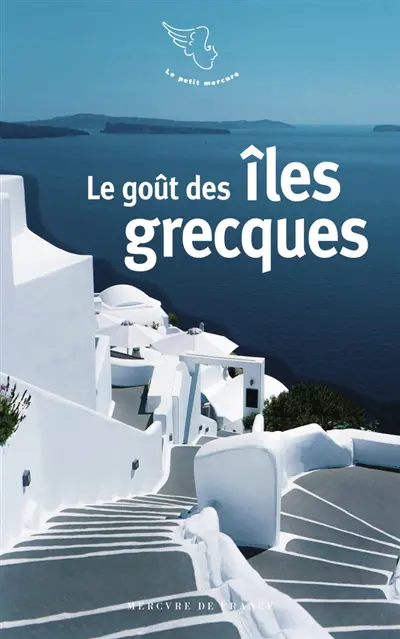 Le goût des îles grecques