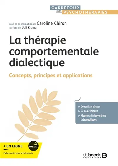 La thérapie comportementale dialectique : concepts, principes et applications