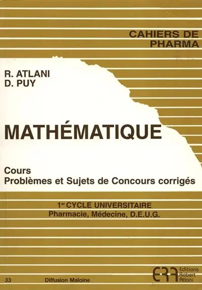 Mathématique : cours, problèmes et sujets de concours corrigés
