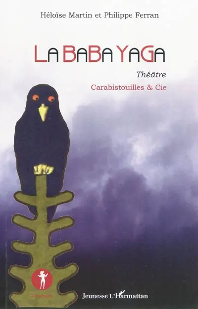 La Baba Yaga : théâtre