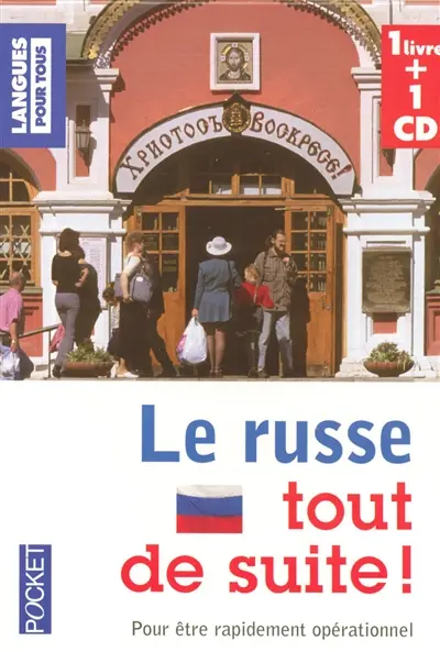 Le russe tout de suite !