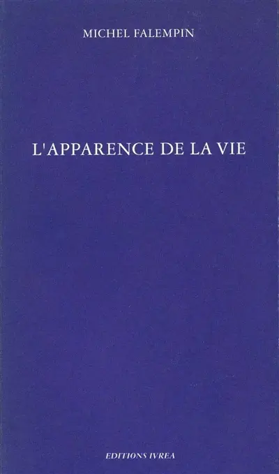 L'apparence de la vie