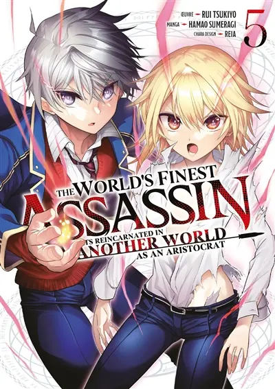 The world's finest assassin : gets reincarnated in another world as an aristocrat. Vol. 5
