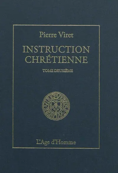 Instruction chrétienne. Vol. 2