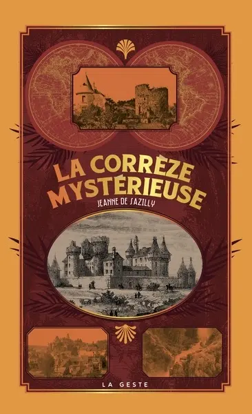 La Corrèze mystérieuse