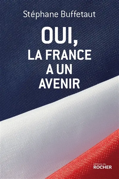 Oui, la France a un avenir