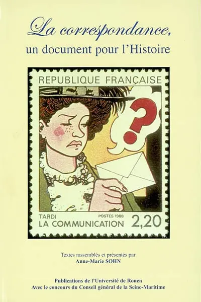 La correspondance, un document pour l'histoire