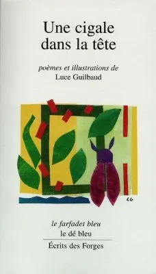 Une cigale dans la tête