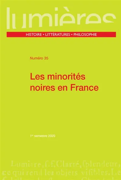 Lumières, n° 35. Les minorités noires en France
