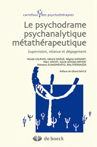 Le psychodrame psychanalytique métathérapeutique : supervision, relance et dégagement