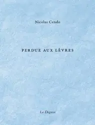 Perdue aux lèvres