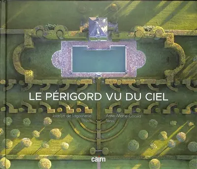 Le Périgord vu du ciel