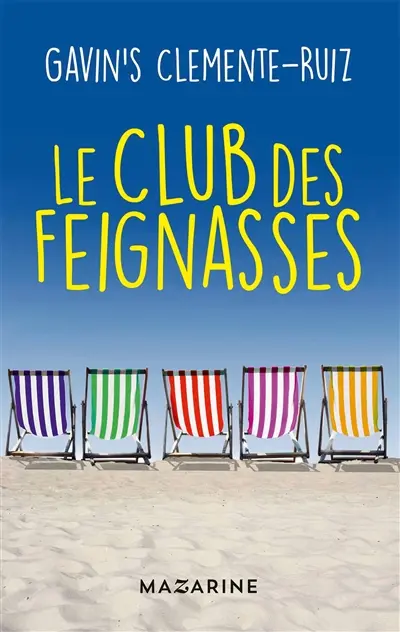Le club des feignasses
