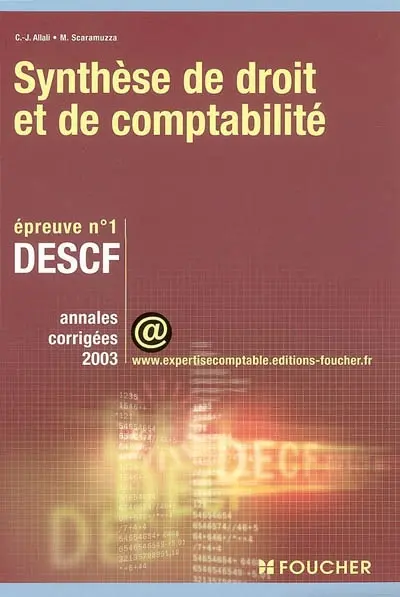 Synthèse de droit et de comptabilité, épreuve n° 1, DESCF : annales corrigées 2003