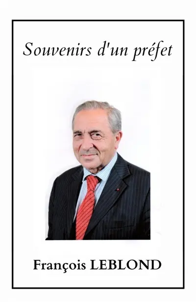 Souvenirs d'un préfet