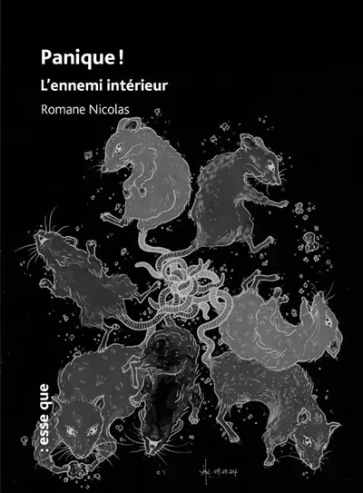 Panique ! : l'ennemi intérieur