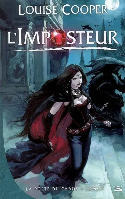 La porte du Chaos. Vol. 1. L'imposteur