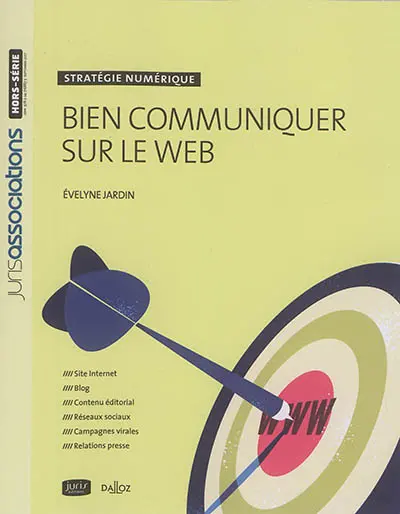 Bien communiquer sur le web : stratégie numérique