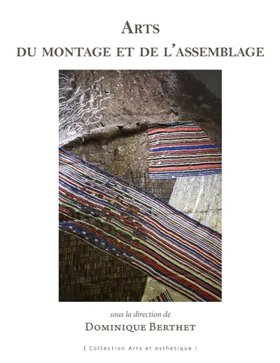 Arts du montage et de l'assemblage