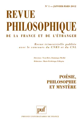 Revue philosophique de la France et de l'étranger, n° 1 (2012). Poésie, philosophie et mystère