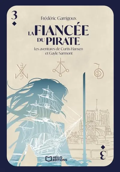Les aventures de Curtis Hansen et Gayle Sarmont - Tome III : La Fiancée du Pirate