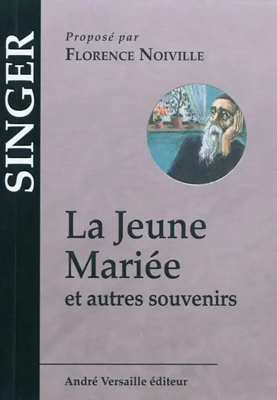 La jeune mariée : et autres souvenirs