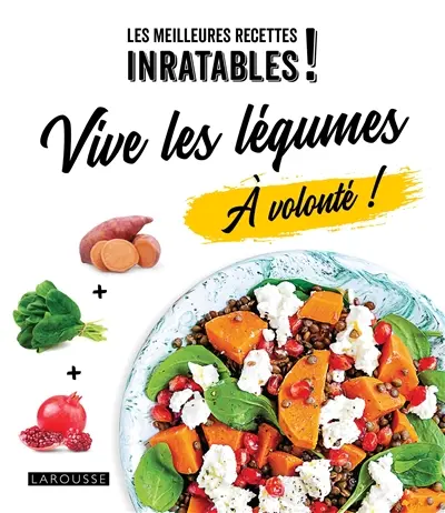 Vive les légumes à volonté !