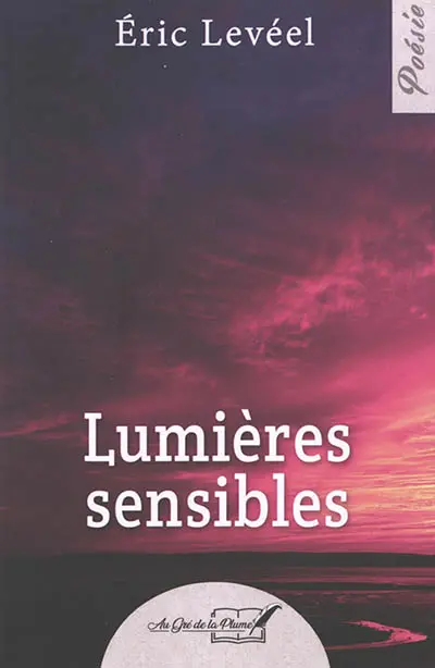 Lumières sensibles