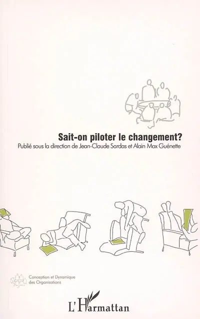 Sait-on piloter le changement ?