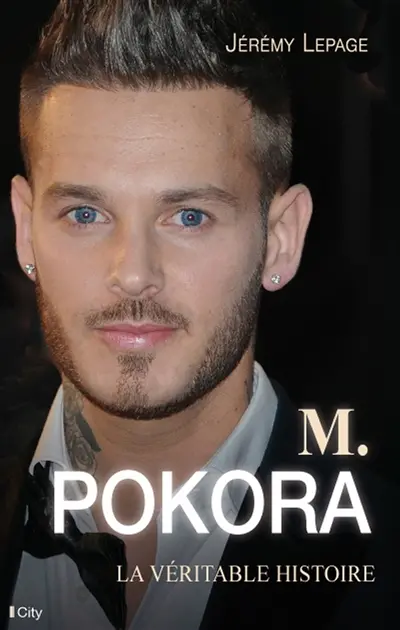 M. Pokora : la véritable histoire