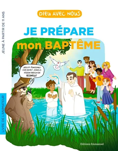 Dieu avec nous : je prépare mon baptême : livre de l'animateur